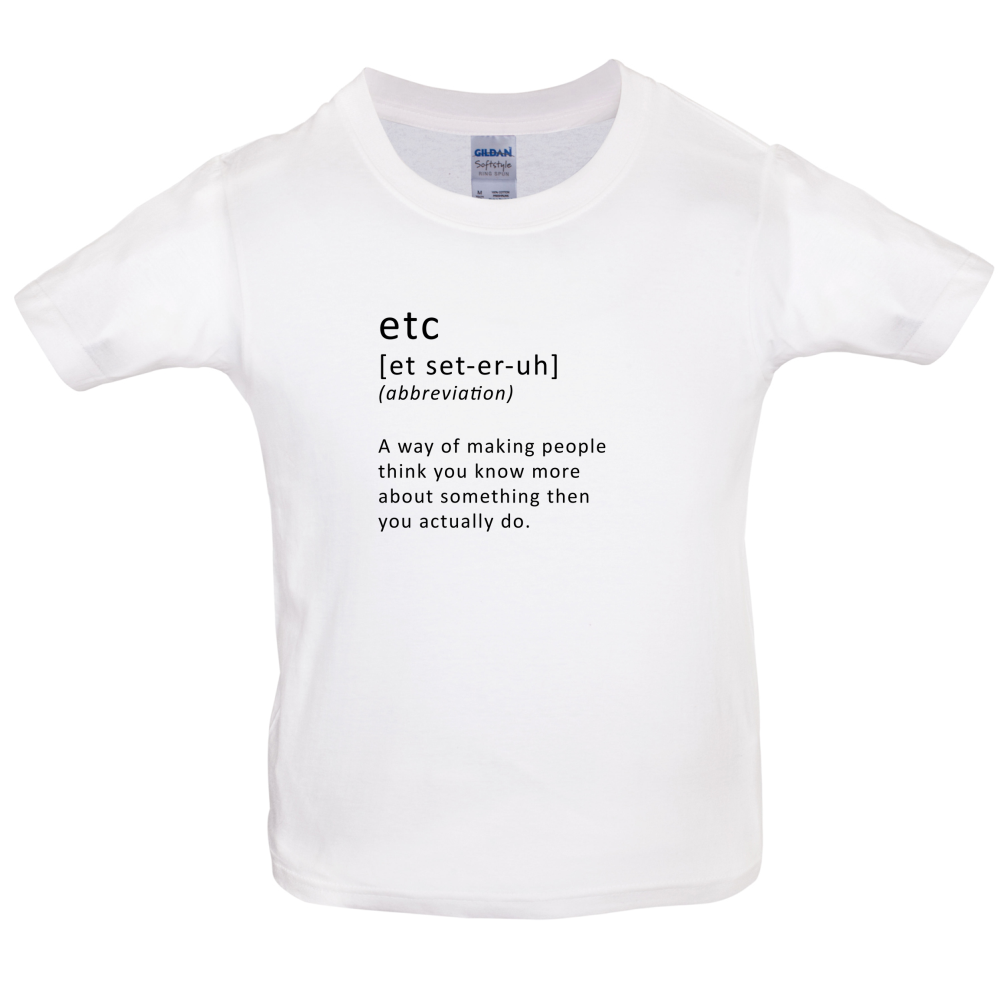 Funny Definition etc Kids T Shirt