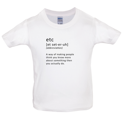 Funny Definition etc Kids T Shirt