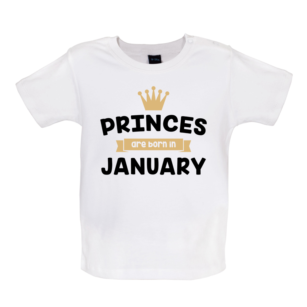 Princes Are Born In January Baby T Shirt