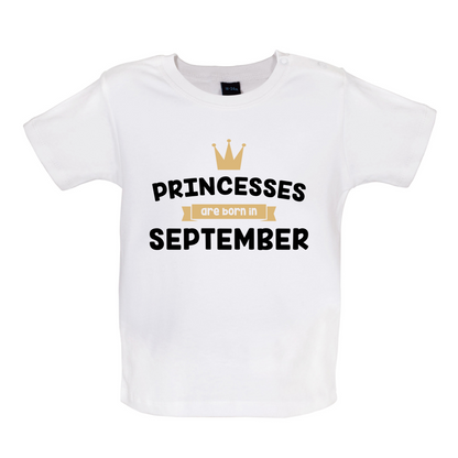 Princesses Are Born In September Baby T Shirt