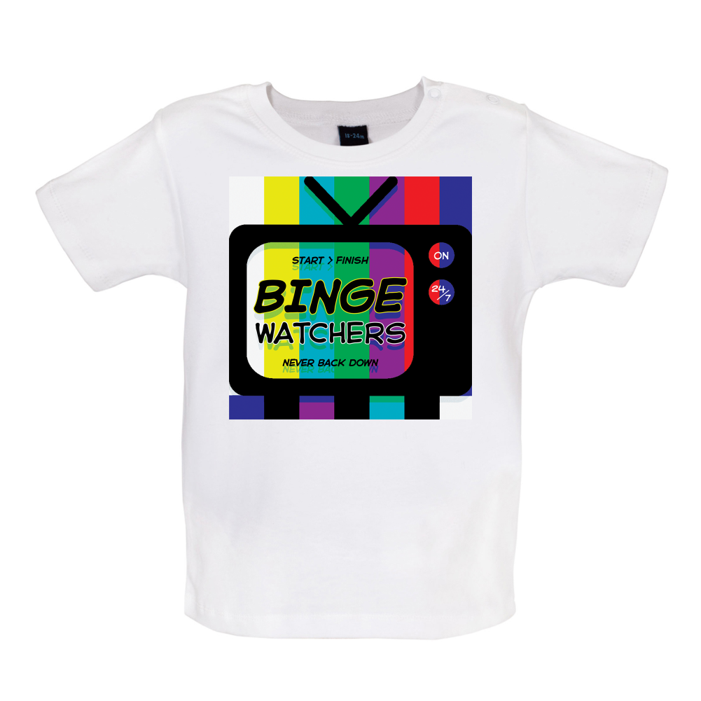 Binge Watchers Baby T Shirt