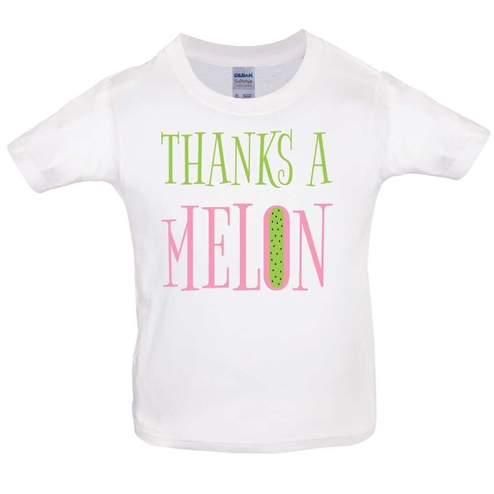 Thanks A Melon Kids T Shirt
