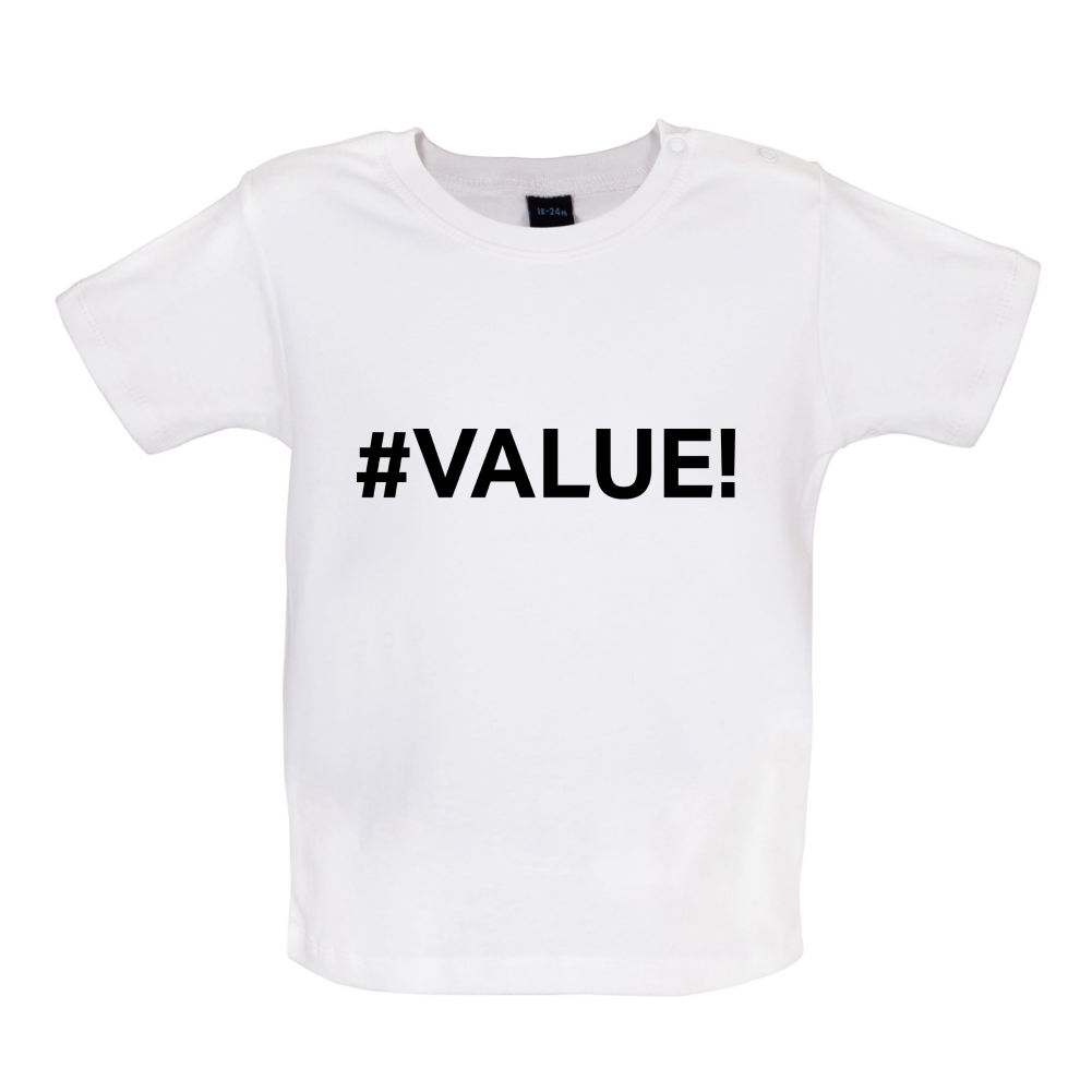 #Value Baby T Shirt