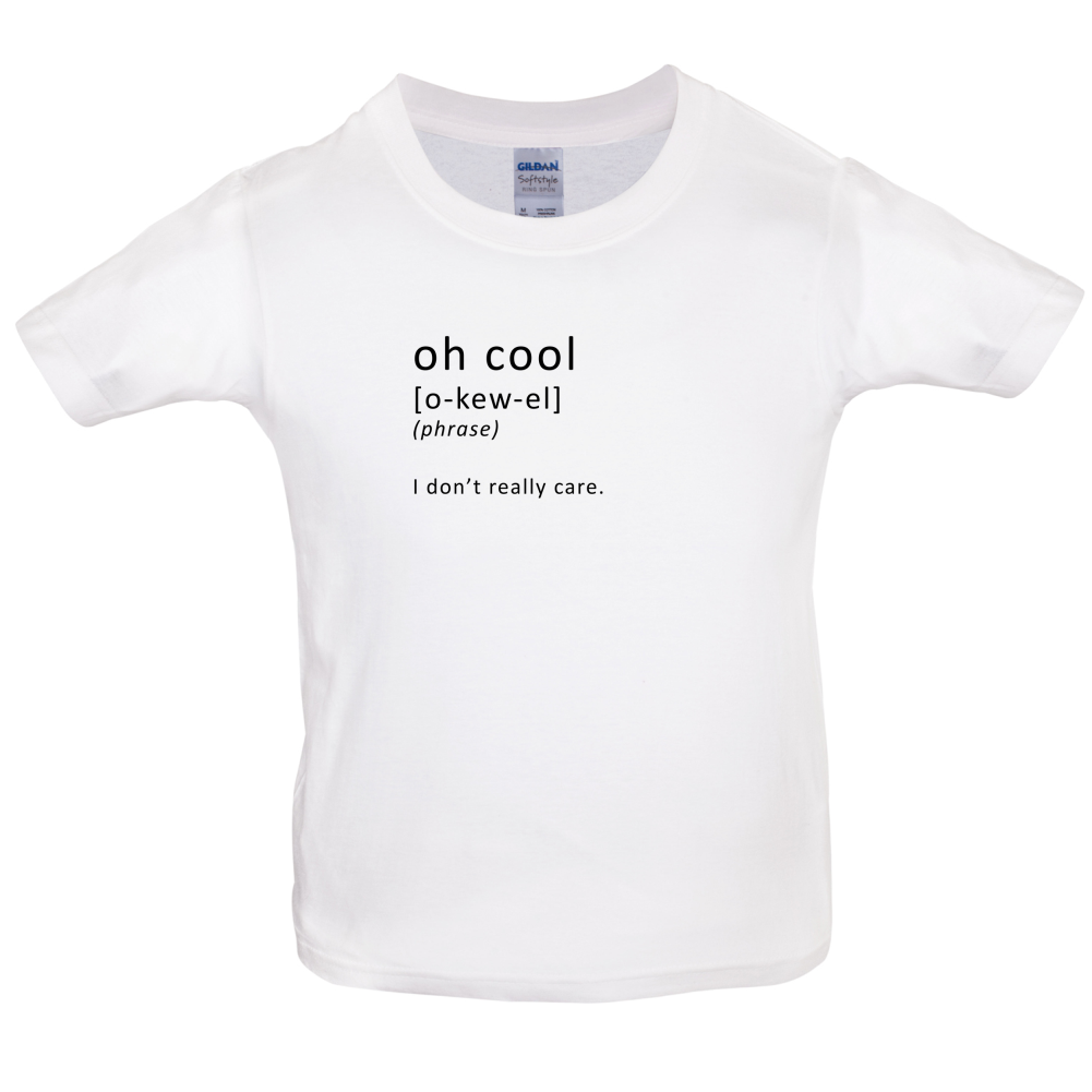 Funny Definition Oh Cool Kids T Shirt