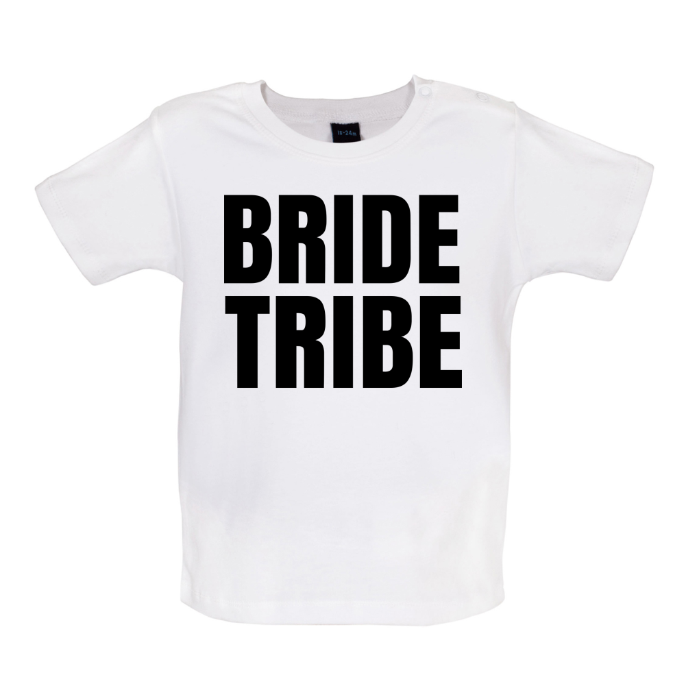 Bride Tribe Baby T Shirt