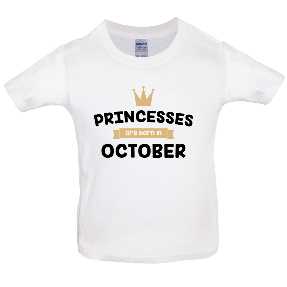 Princesses Are Born In October Kids T Shirt