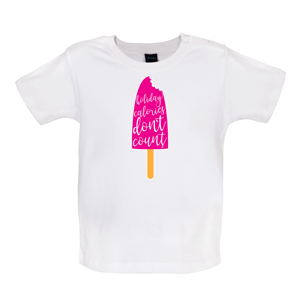 Holiday Calories Don't Count Baby T Shirt