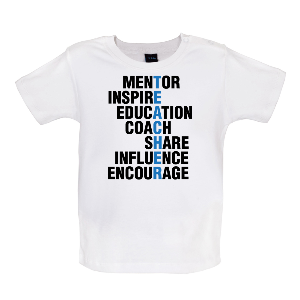 Teacher Quote Baby T Shirt