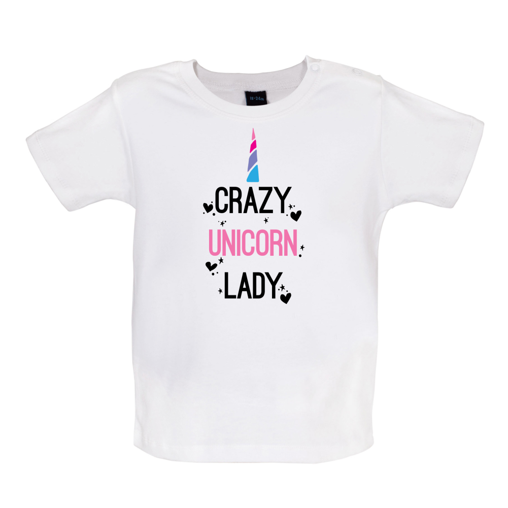Crazy Unicorn Lady Baby T Shirt
