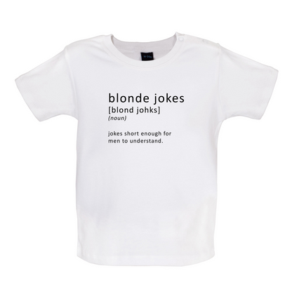 Funny Definition Blonde Jokes Baby T Shirt