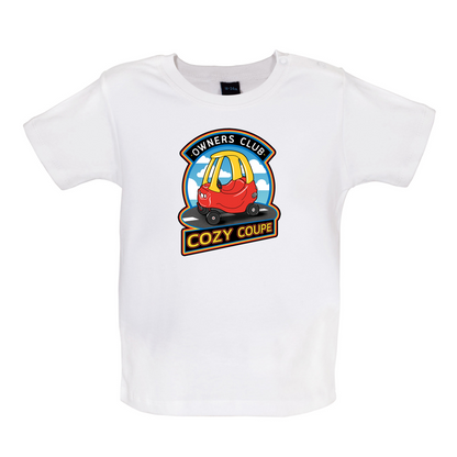 Cozy Coupe Owners Club Baby T Shirt