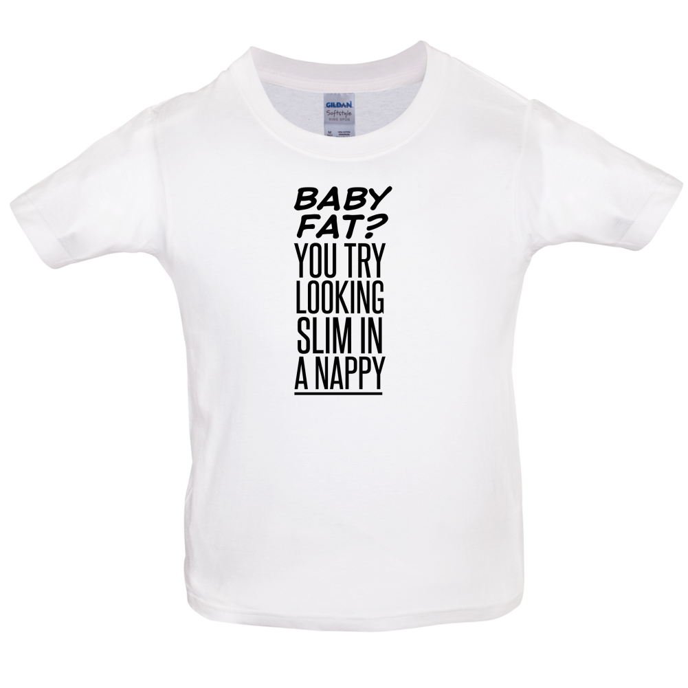 Baby Fat In Nappy  Kids T Shirt