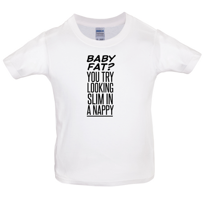 Baby Fat In Nappy  Kids T Shirt