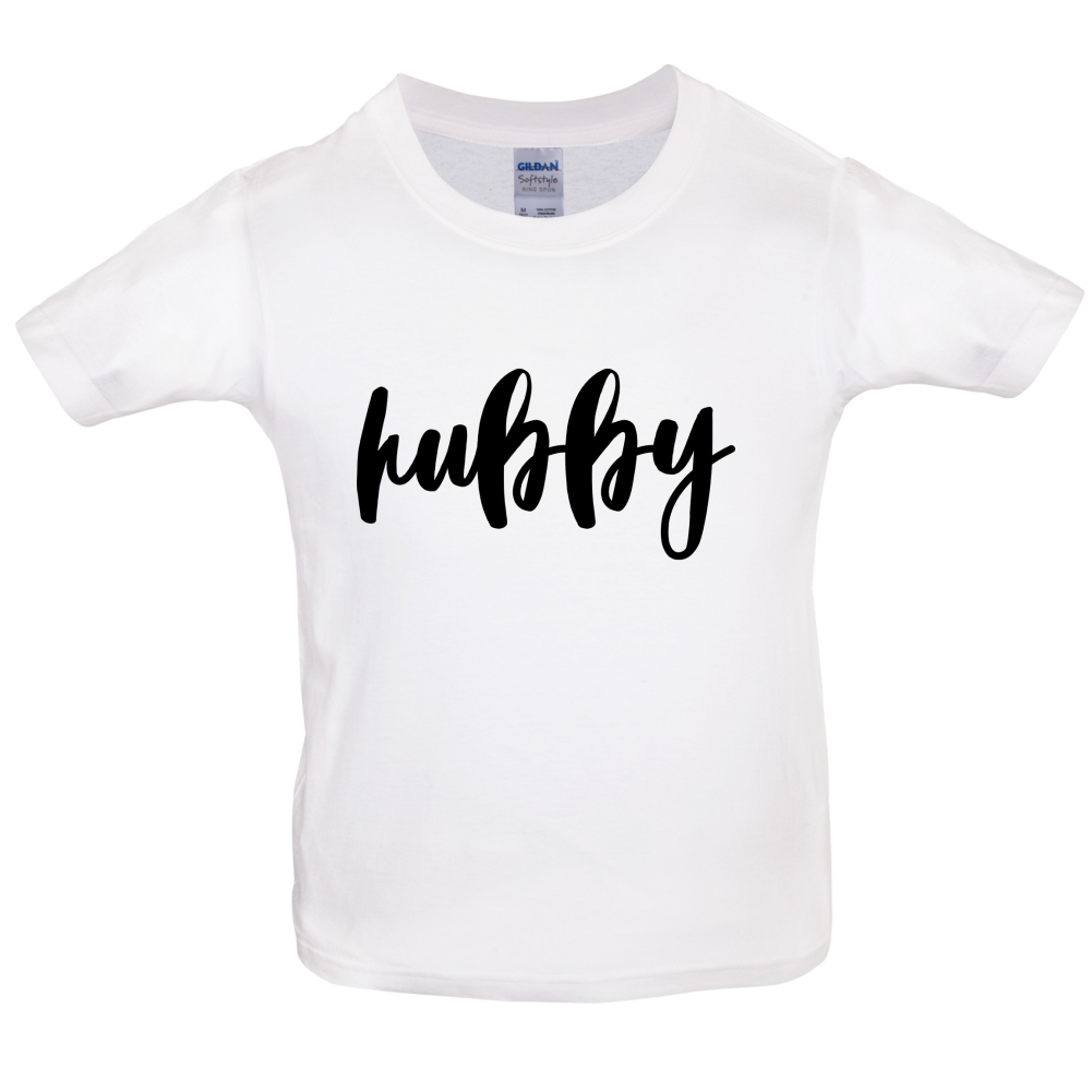 Hubby Kids T Shirt