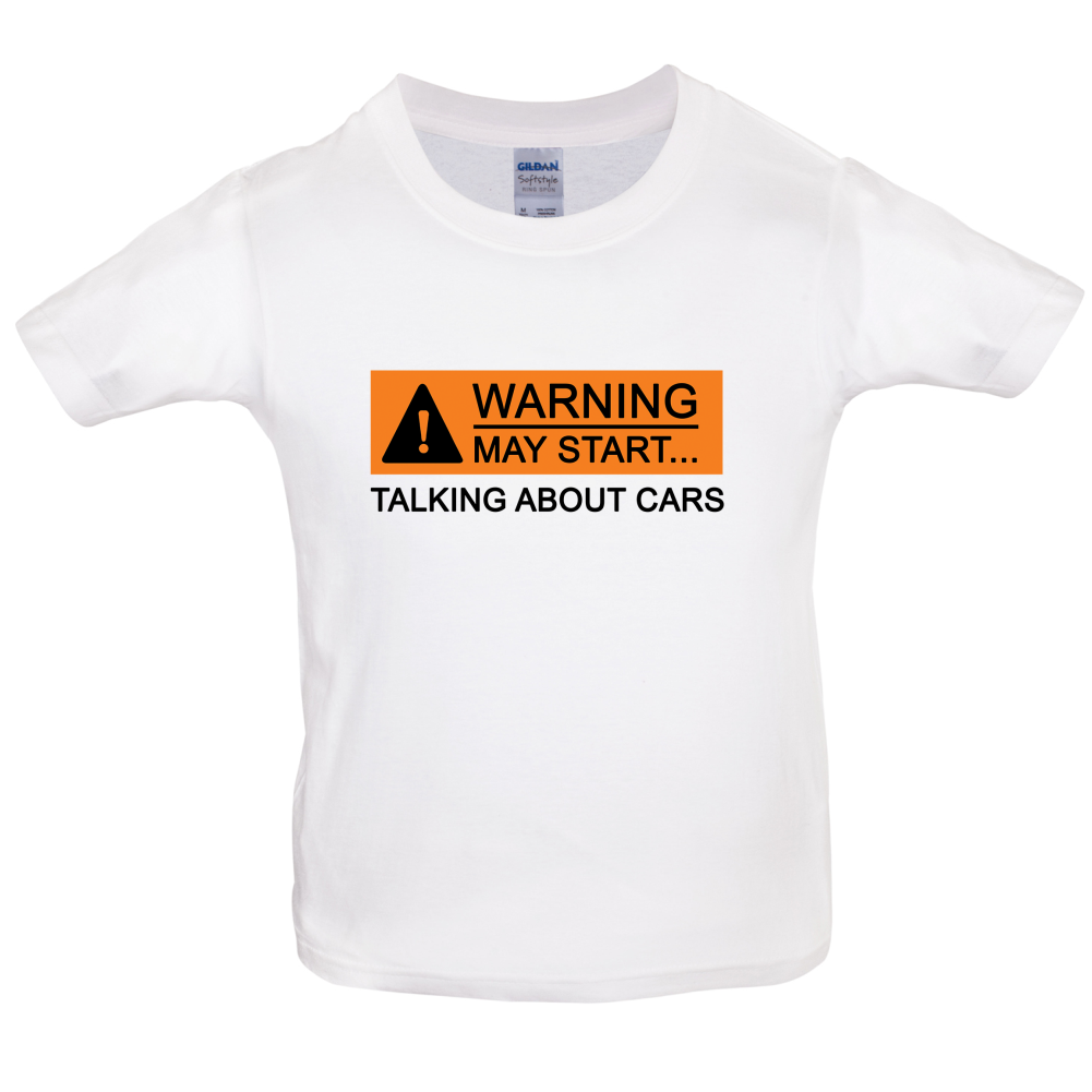 Warning May Start Talking about Cars Kids T Shirt