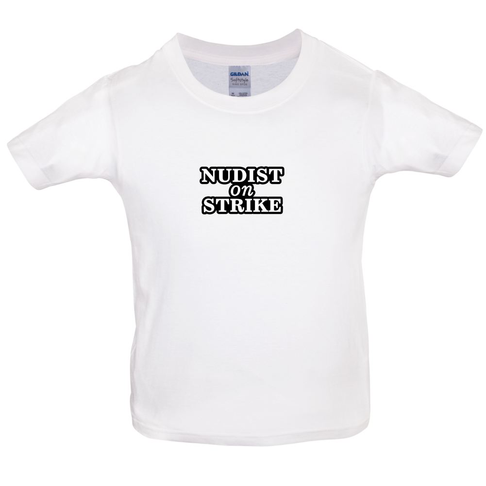 Nudist On Strike Kids T Shirt