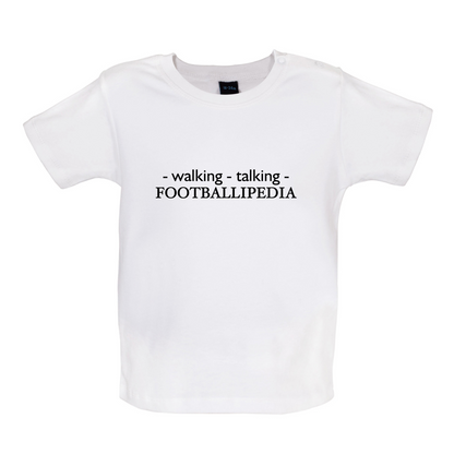Walking Talking FOOTBALLIPEDIA Baby T Shirt