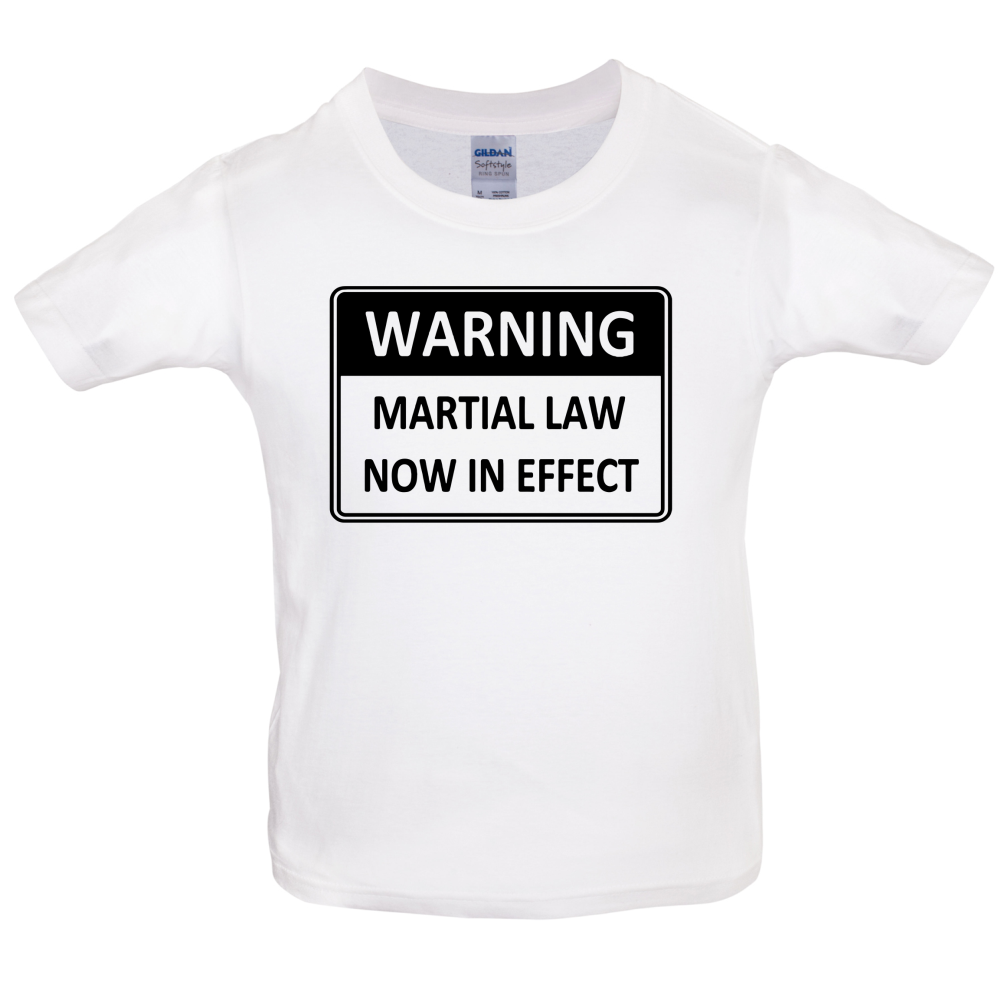 Warning Martial Law Now in Effect Kids T Shirt