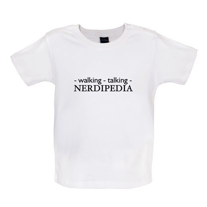 Walking Talking NERDIPEDIA Baby T Shirt