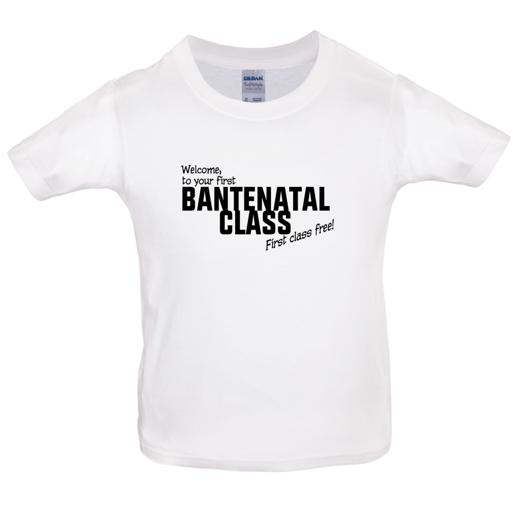 Welcome to Bantenatal Class Kids T Shirt