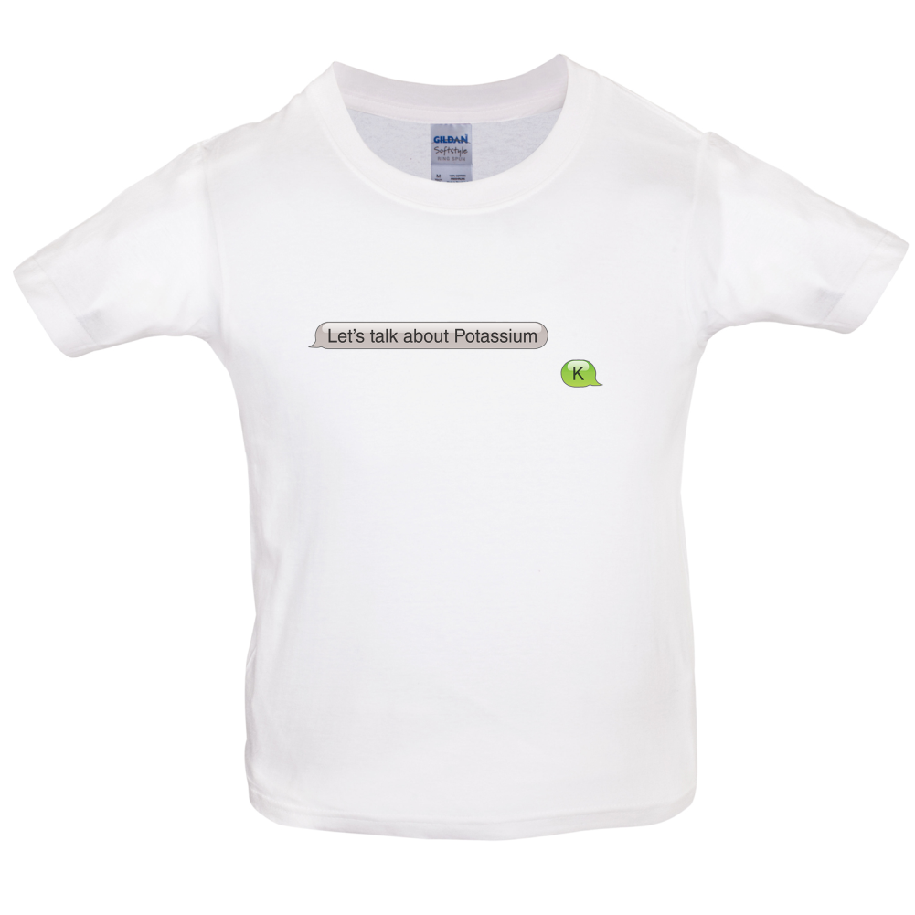 Let's Talk Potassium Kids T Shirt