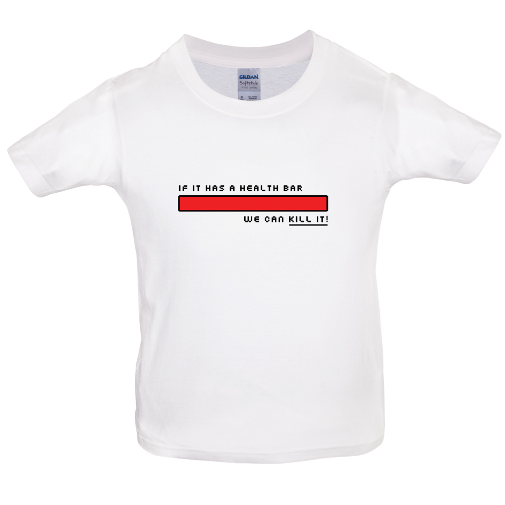 Health Bar We Can Kill It Kids T Shirt