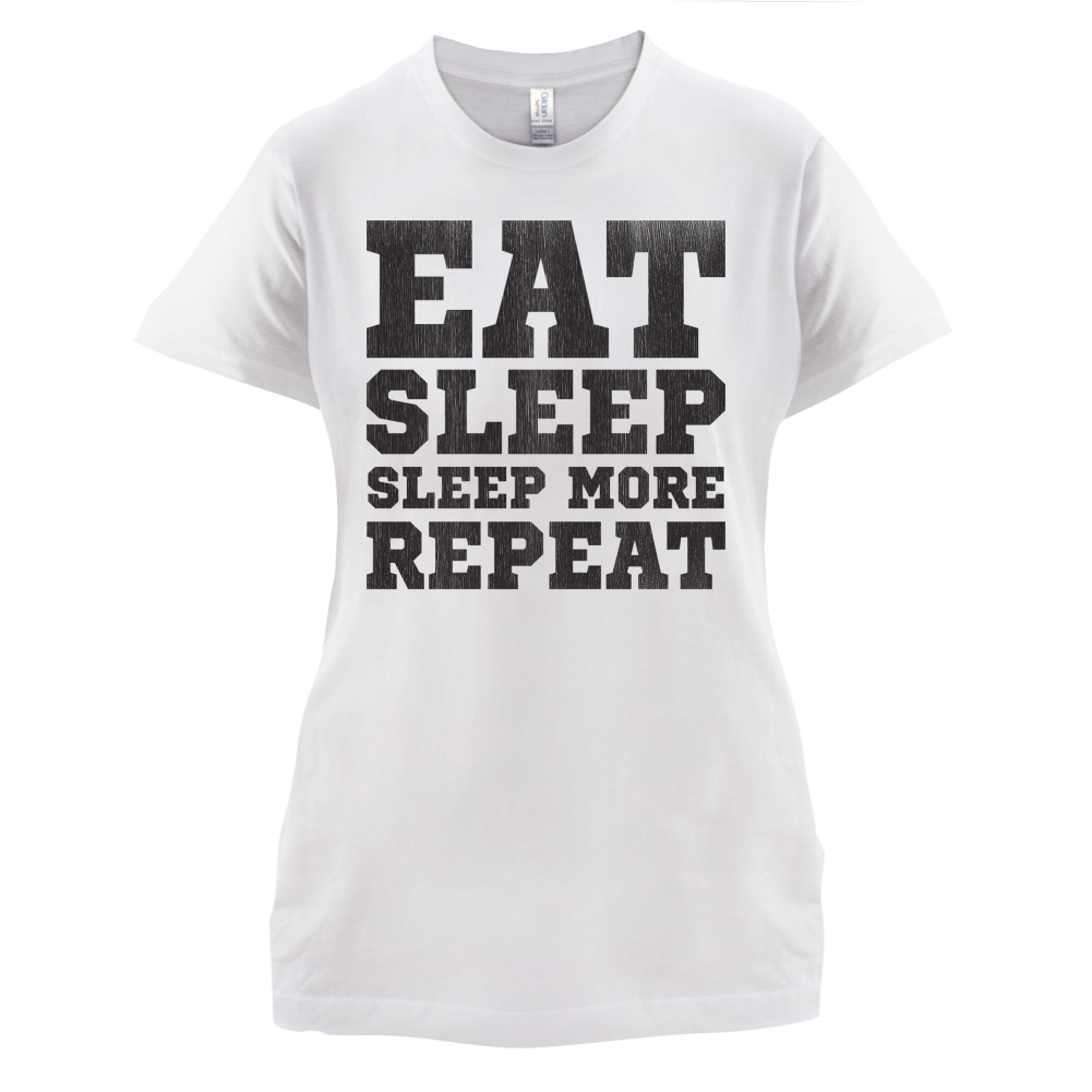 Eat Sleep Sleep More REPEAT T Shirt