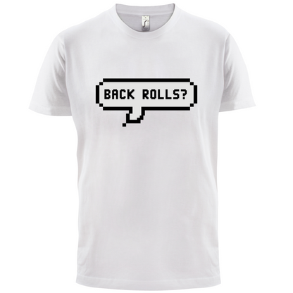 Back Rolls T Shirt