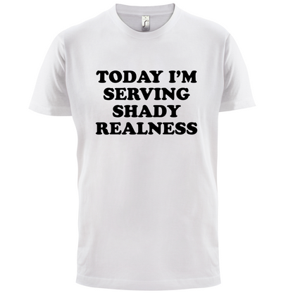Shady Realness T Shirt