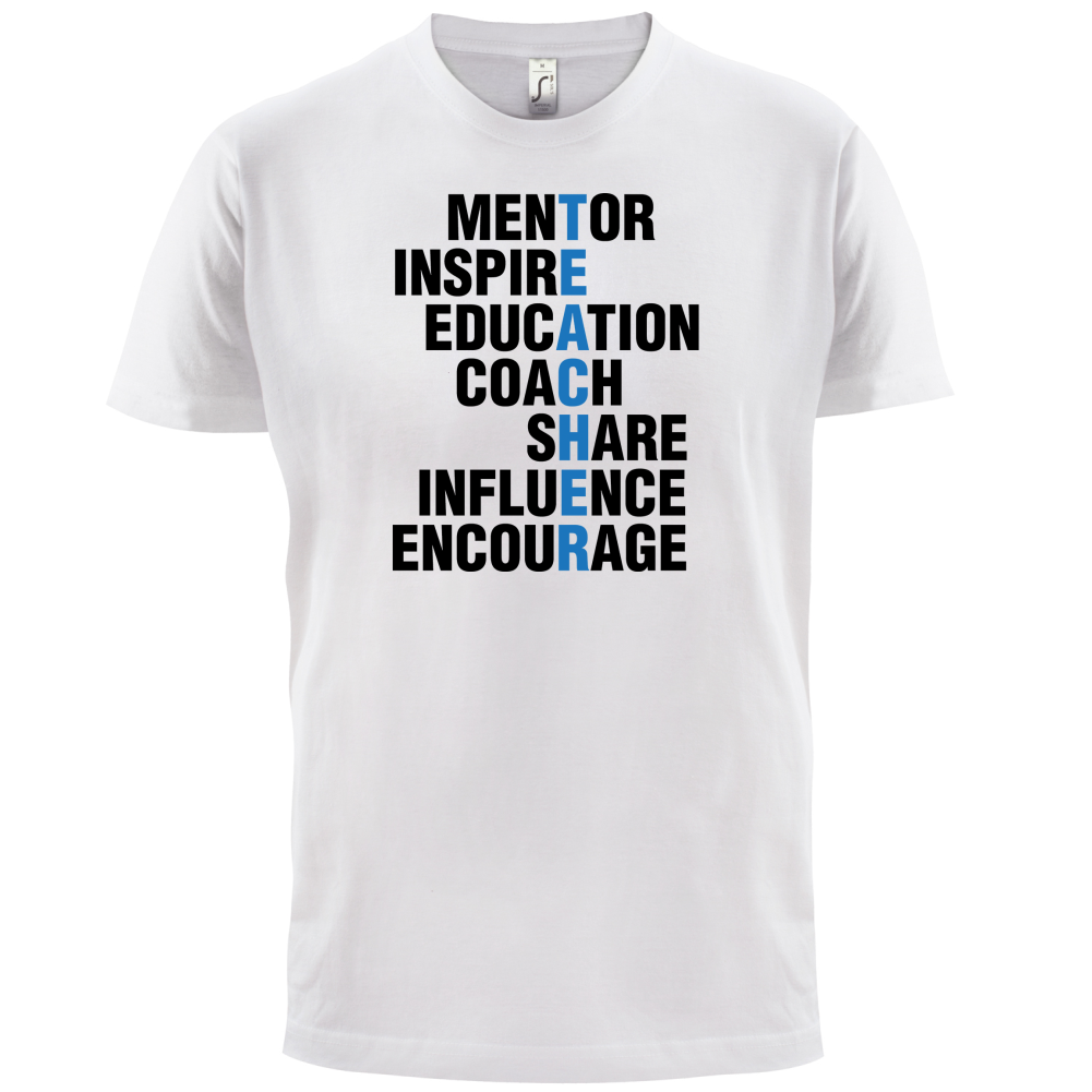 Teacher Quote T Shirt