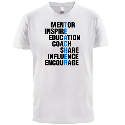 Teacher Quote T Shirt