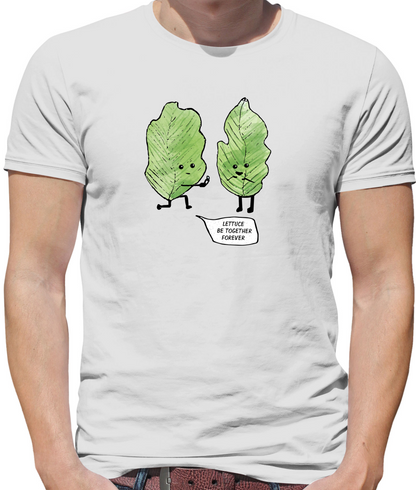 Lettuce Be Together T Shirt