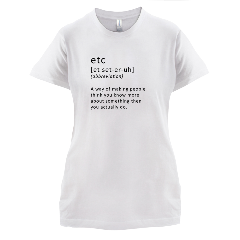 Funny Definition etc T Shirt