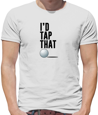 I'd Tap That Golf T Shirt