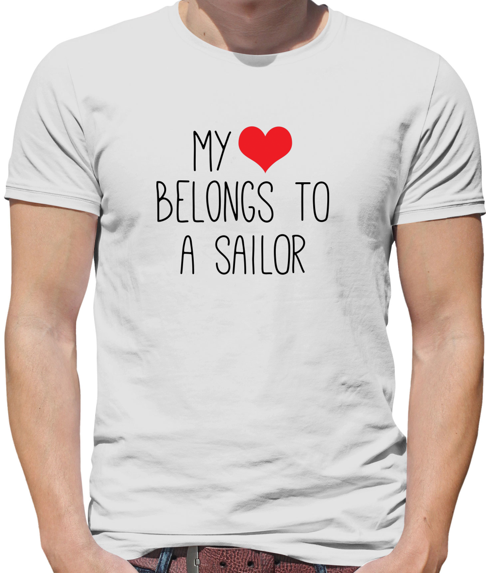 My Heart Belongs To A Sailor T Shirt