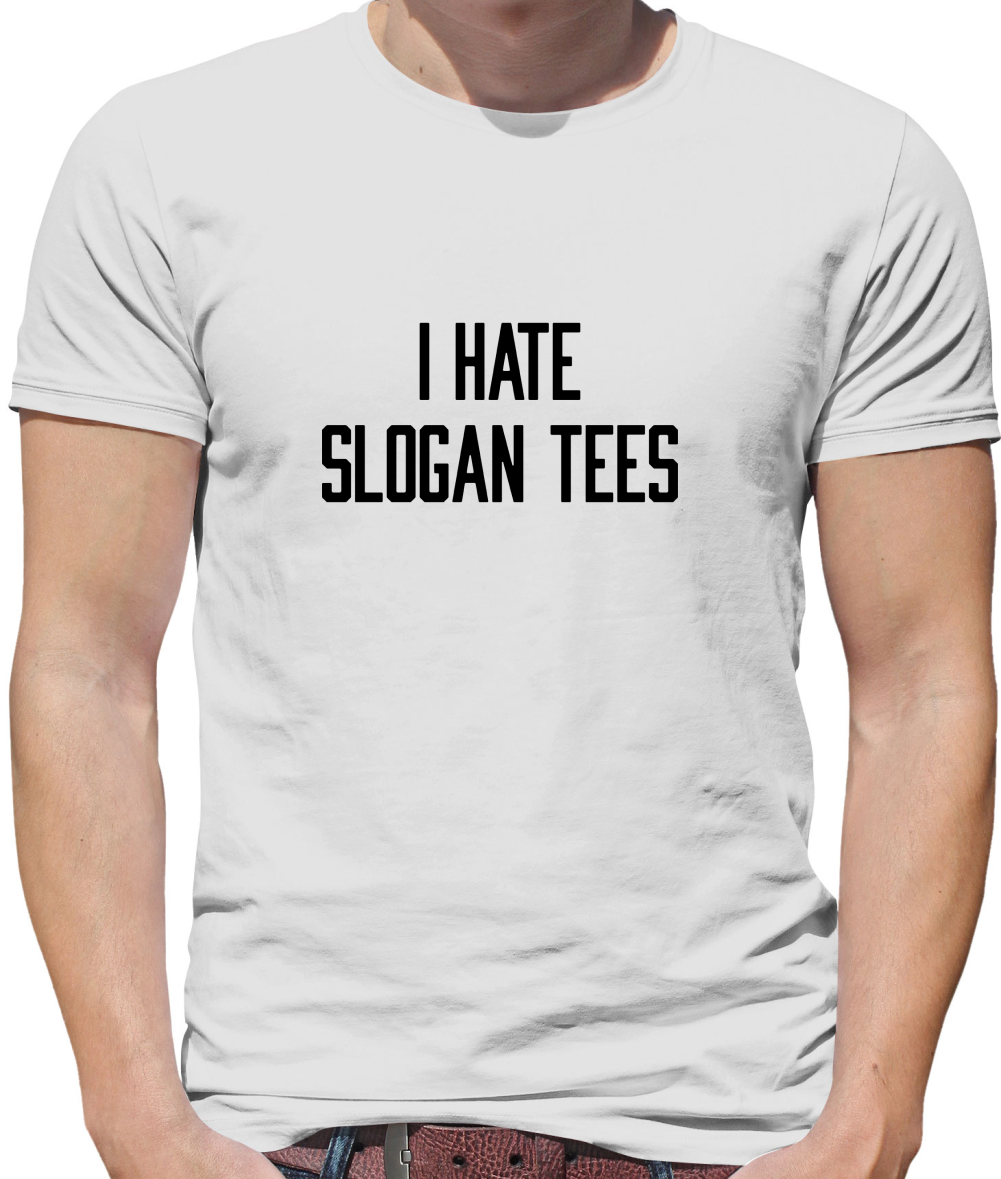 I Hate Slogan Tee's Kids T Shirt