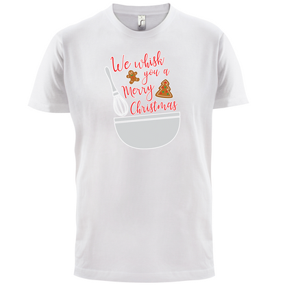We Whisk You A Merry Christmas T Shirt