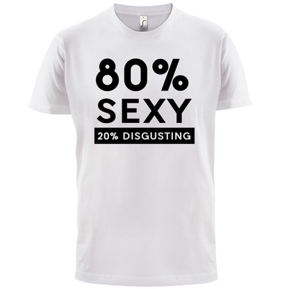 80% Sexy  T Shirt