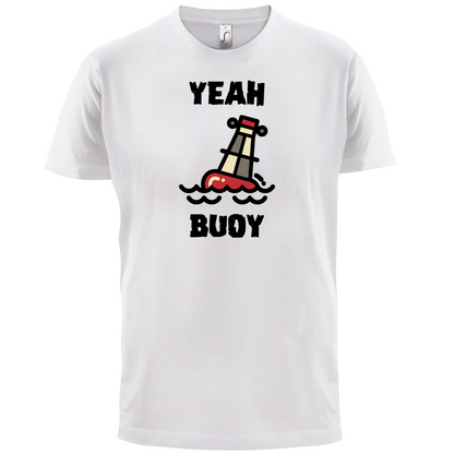 Yeah Buoy Cartoon T Shirt