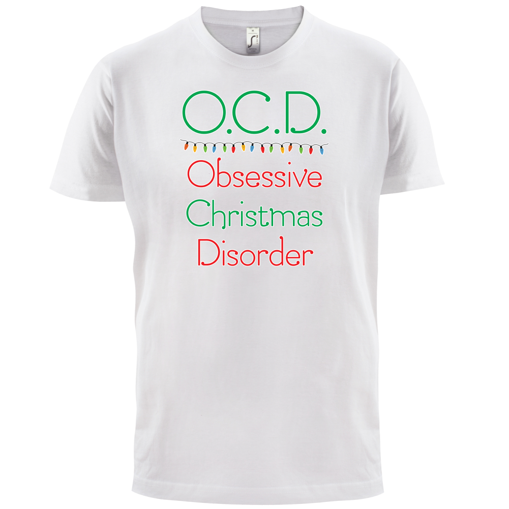 Obsessive Christmas Disorder T Shirt