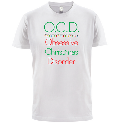 Obsessive Christmas Disorder T Shirt