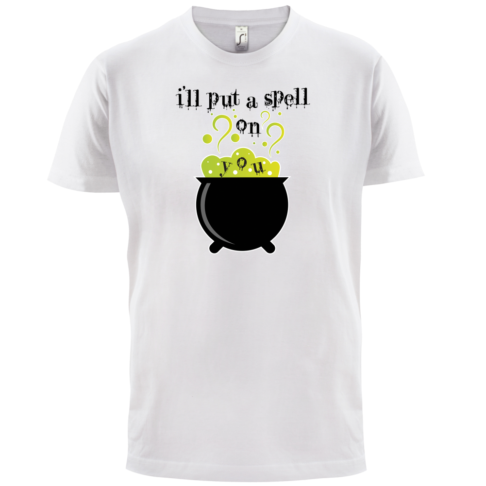 I'll Put A Spell On You T Shirt