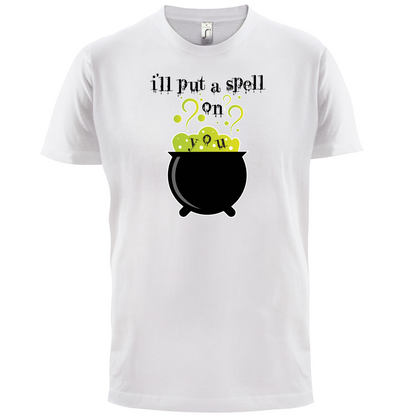 I'll Put A Spell On You T Shirt
