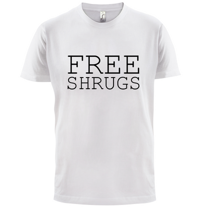 Free Shrugs T Shirt