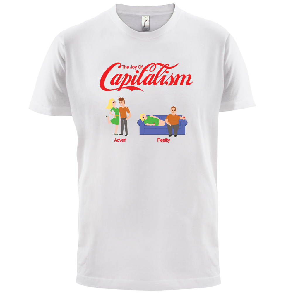 The Joy Of Capitalism T Shirt