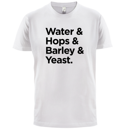 Watrer & Hops & Barley & Yeast T Shirt