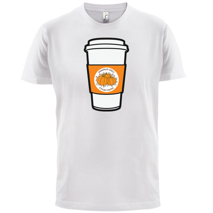 Pumpkin Spice Everything T Shirt