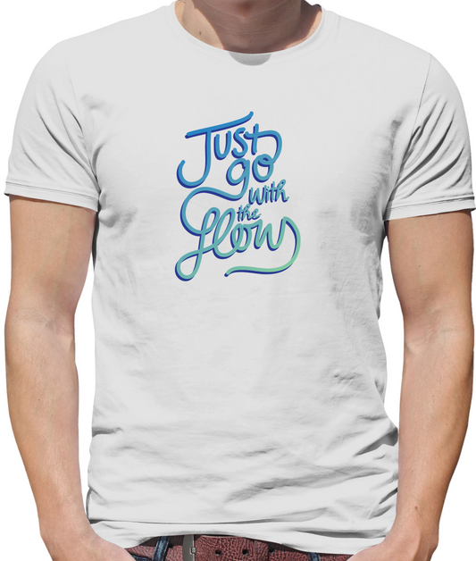 Just Go With The Flow T Shirt