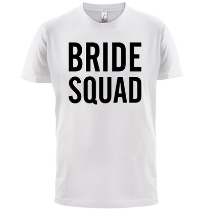 Bride Squad T Shirt