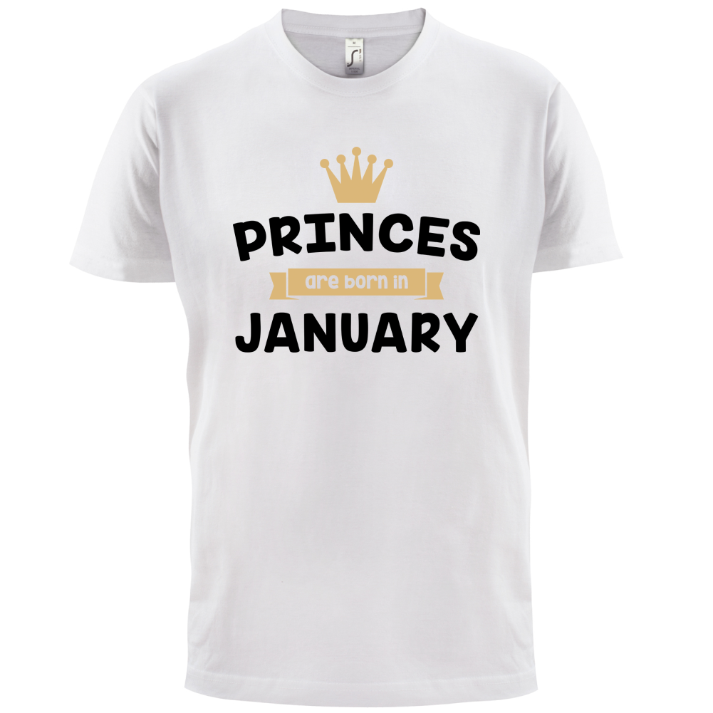 Princes Are Born In January T Shirt